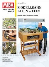 MIBA Modellbahn Praxis: Modellbahn  Klein+ Fein (2014)