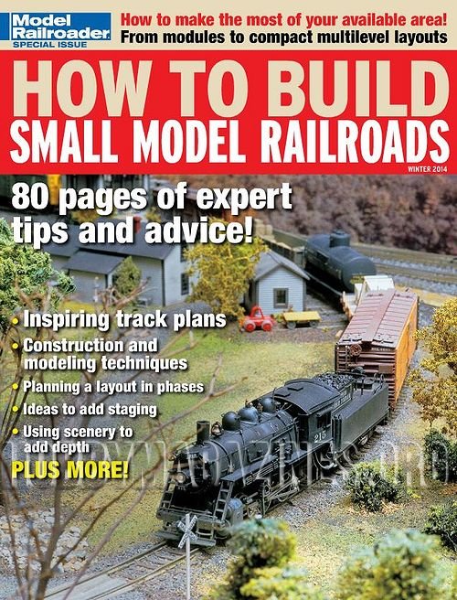 Model Railroader Special : How to Build Small Model Railroads