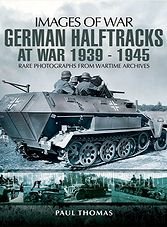 Images of War : German Halftracks At War 1939-1945 (ePub)