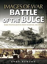 Images of War : Battle of the Bulge (ePub)