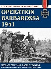 Stackpole Military Photo Series : Operation Barbarossa 1941 (ePub)