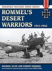 Stackpole Military Photo Series : Rommel's Desert Warriors 1941-1942 (ePub)