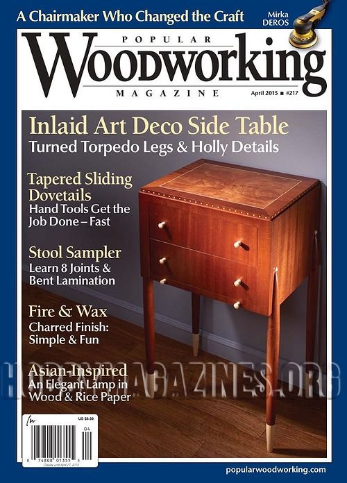 Popular Woodworking  217 - April 2015