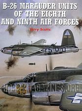 Combat Aircraft Book Series :  B-26 Marauder Units of the 8th and 9th Air Forces