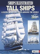 Ships Illustrated - Tall Ships: A Guide to Sailing Ships Around the World