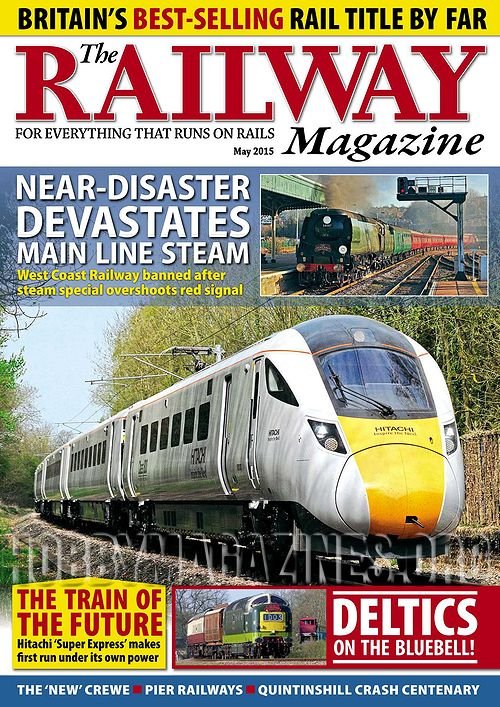 The Railway Magazine - May 2015