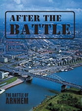 After the Battle 002 : The Battle of Arnhem