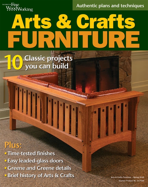 The Best of Fine Woodworking - Arts & Crafts Furniture Spring 2015