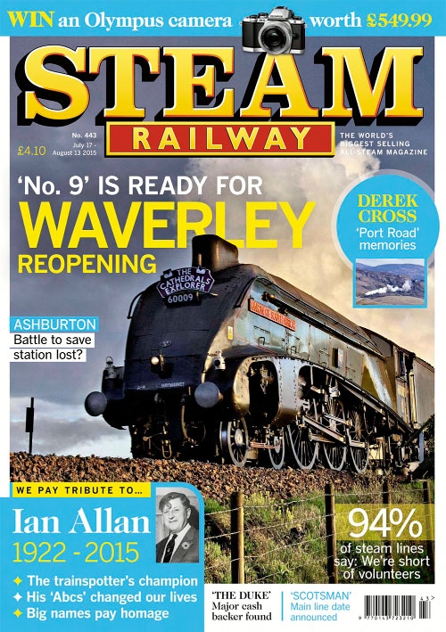 Steam Railway 443 - July 17-August 13 2015