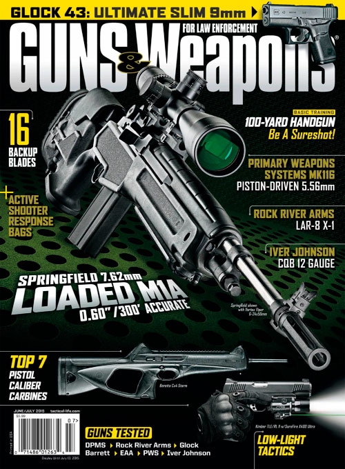 Guns & Weapons for Law Enforcement - June/July 2015