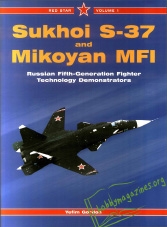 Red Star 01 - Sukhoi S-37 & Mikoyan MiG MFI