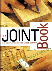 The Joint Book - The Complete Guide To Wood Joinery