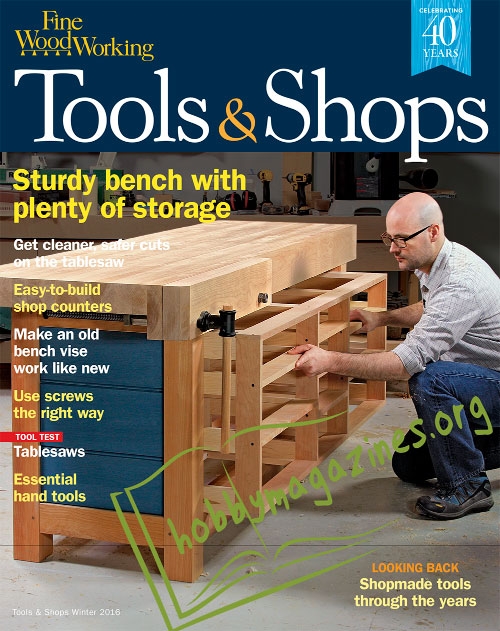 Fine Woodworking Tools & Shops Winter 2016