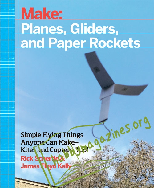 Make: Planes, Gliders and Paper Rockets