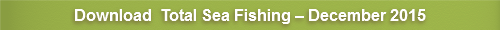 Total Sea Fishing – December 2015