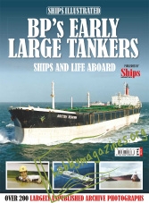 Ships Illustrated : BP's Early Large Tankers