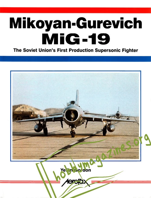 Aerofax : Mikoyan-Gurevich MiG-19