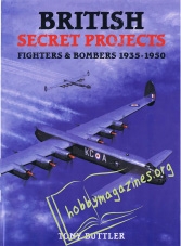 British Secret Projects Fighters & Bombers 1935-1950