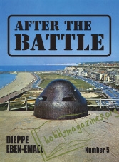 After the Battle 05 : Dieppe Eben-Emael