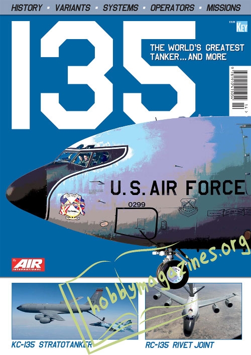 AIR International Special : KC- 135 : The World's Greatest Tanker...and more