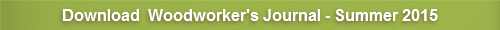 Woodworker's Journal - Summer 2015