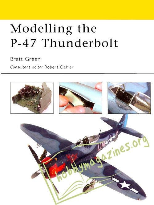 Modelling The P-47 Thunderbolt