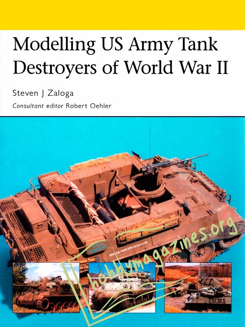 Modelling US Army Tank Destroyers of World War II