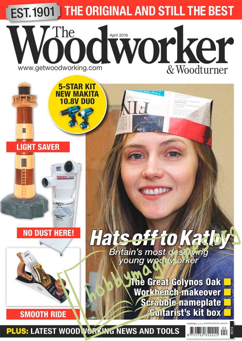 The Woodworker and Woodturner – April 2016