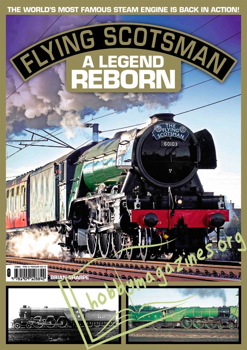 Flying Scotsman - A Legend Reborn