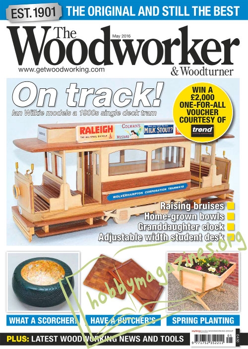 The Woodworker and Woodturner – May 2016