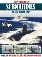 Ships Illustrated : Submarines of the Royal Navy