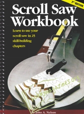 Scroll Saw Workbook: Learn to Use Your Scroll Saw in 25 Skill-Building Chapters