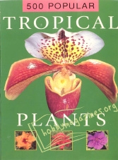 500 popular tropical plants