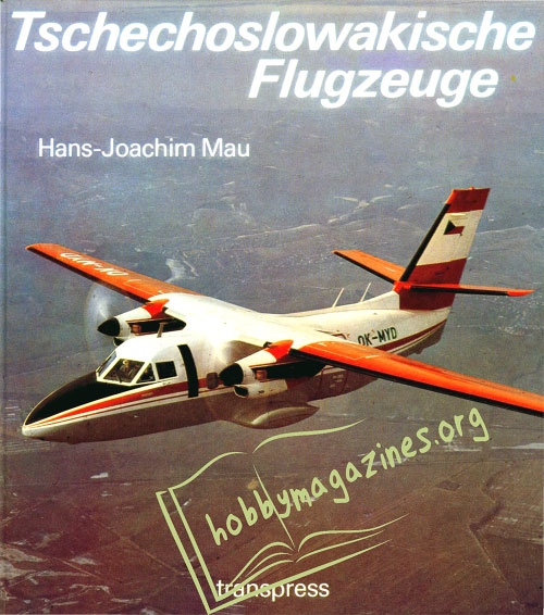 Tschechoslowakische Flugzeuge von 1918 bis Heute