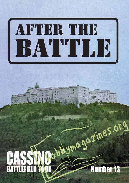 After the Battle 013 : CASSINO BATTLEFIELD TOUR