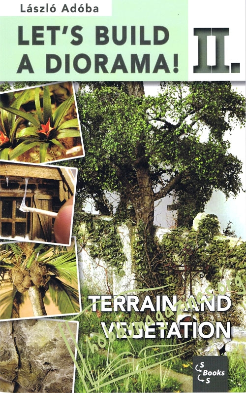 Let's Build Diorama II: Terrain and Vegetation