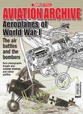 Aeroplane Collectors' Archive : Aeroplanes of World War I