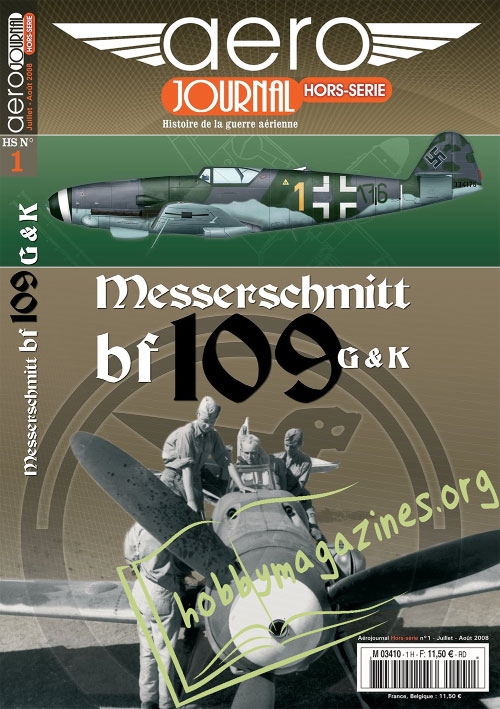 AeroJournal Hors-Serie 01 : Messerschmitt BF109 G & K