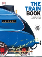 The Train Book - The Definitive Visual History