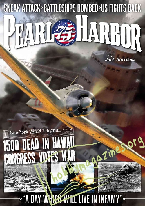 Pearl Harbor The 75th Anniversary » Hobby Magazines