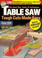 ShopNotes Special Table Saw : Tough Cuts Made Easy