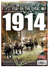 Britain At War Special : An Illustrated History of the First Year of the Great War: 1914