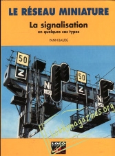 Le Reseau Miniature : La signalisation