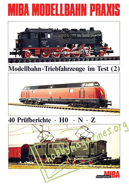  MIBA Modellbahn Praxis : Modellbahn Triebfahrzeuge im Test 2