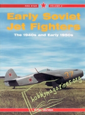 Red Star 04 : Early Soviet Jet Fighters: