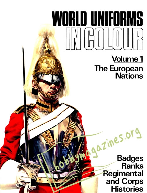 World Uniforms in Colour Volume 1: The European Nations