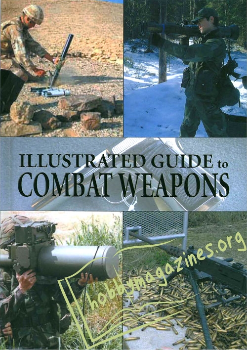 Illustrated Guide to Combat Weapons