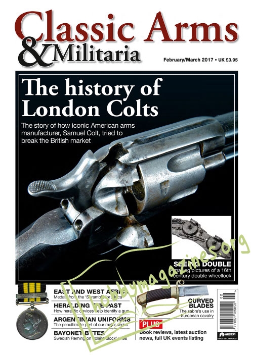 Classic Arms & Militaria - February/March 2017