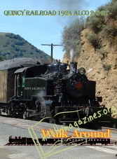 Quincy Railroad 1924 ALCO 2-6-2T Walk Around