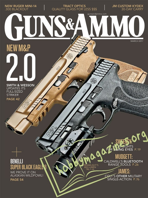 Guns & Ammo – March 2017